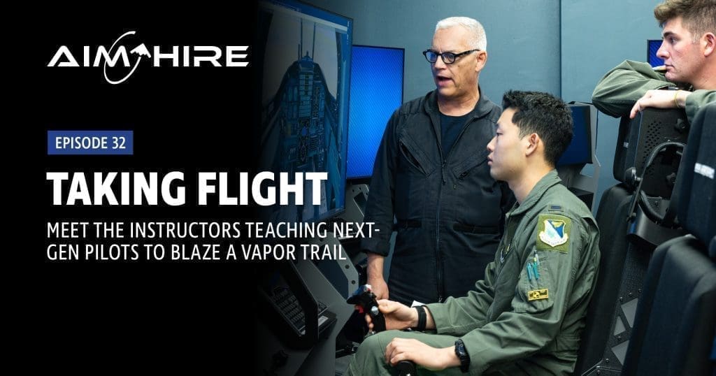Aim Hire Episode 32: Taking Flight, Meet the Instructors Teaching Next-Gen Pilots to Blaze a Vapor Trail. A man uses a simulator while and instructor and another man watch.